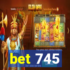 bet 745